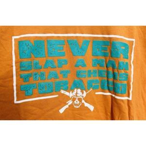 NEVER SLAP A‎ MAN CHEWING TOBACCO Graphic TShirt Mens 3XL Orange Short Sleeve